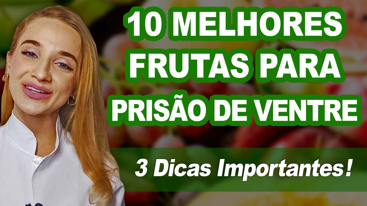 VÍdeo 10 Melhores Frutas Para Prisão De Ventre E Dicas Importantes Mundoboaforma 7710